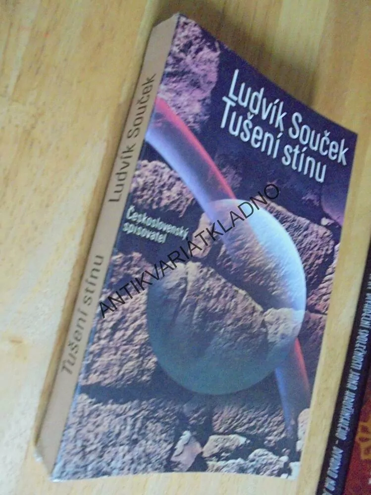 TUŠENÍ STÍNU, LUDVÍK SOUČEK, **an