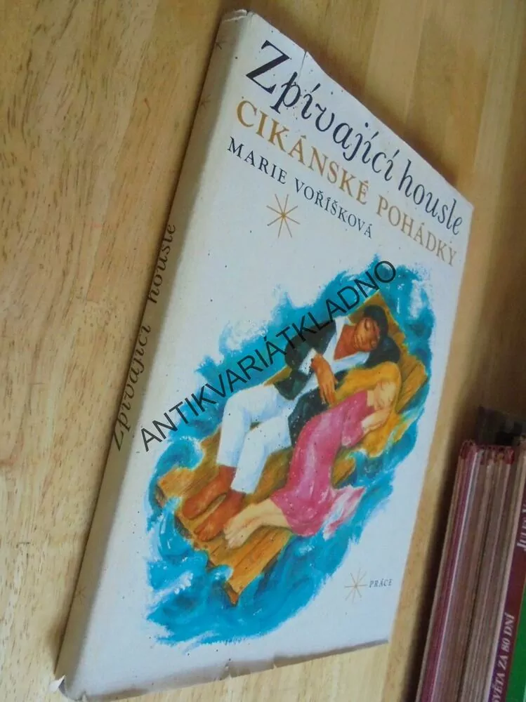 ZPÍVAJÍCÍ HOUSLE, CIKÁNSKÉ POHÁDKY, VOŘÍŠKOVÁ,1969
