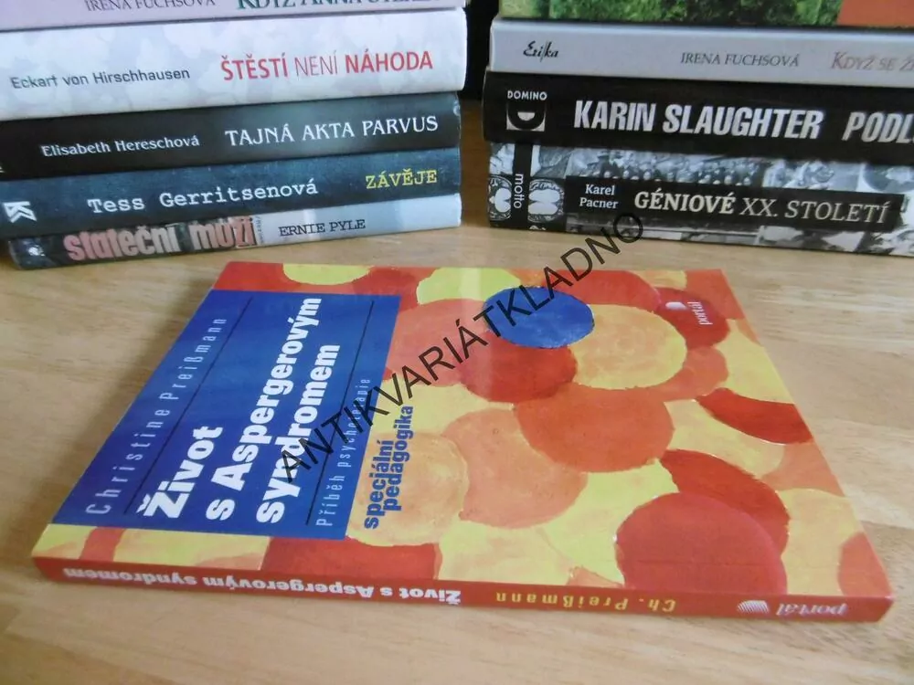 ŽIVOT S ASPERGEROVÝM SYNDROMEM, ASPERGERŮV SYNDROM, CHRISTINE PREISSMANN, PŘÍBĚH PSYCHOTERAPIE