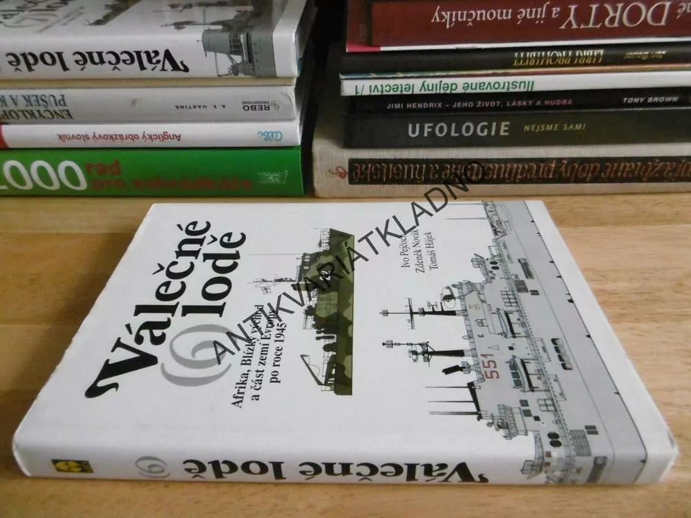 VÁLEČNÉ LODĚ 6., AFRIKA, BLÍZKÝ VÝCHOD A ČÁST ZEMÍ EVROPY OD 1945, PEJČOCH, NOVÁK, HÁJEK, **an
