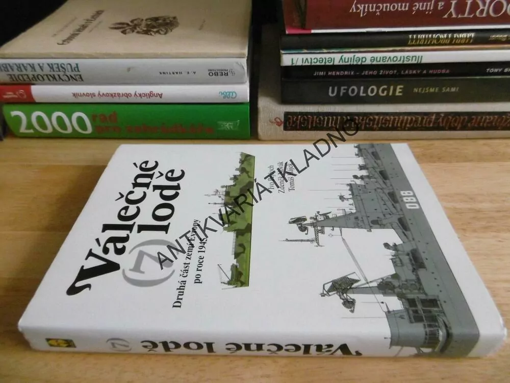 VÁLEČNÉ LODĚ 7., DRUHÁ ČÁST ZEMÍ EVROPY OD 1945, PEJČOCH, NOVÁK, HÁJEK,