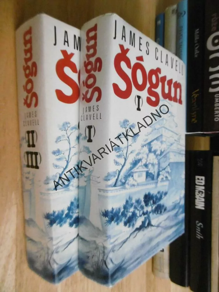 ŠÓGUN, 1-3, JAMES CLAVELL, JAPONSKO, HISTORIE, **an