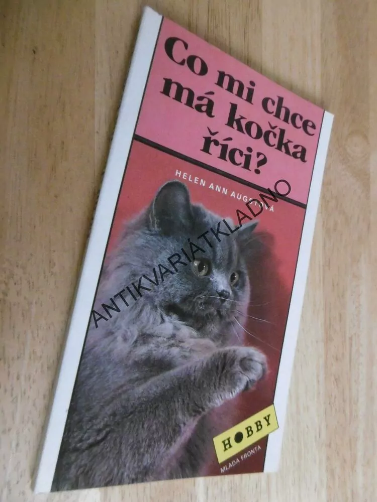 CO MI CHCE MÁ KOČKA ŘÍCI?, HELEN ANN AUGSTOVÁ