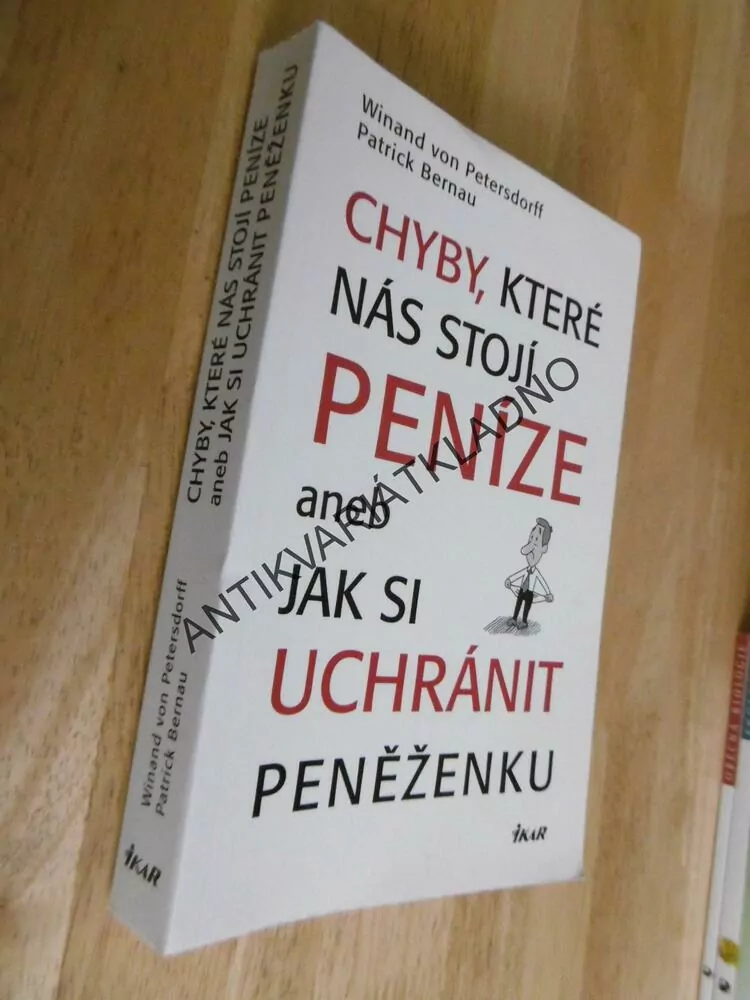 CHYBY, KTERÉ NÁS STOJÍ PENÍZE ANEB JAK SI UCHRÁNIT PENĚŽENKU, PETERSDORFF, **an