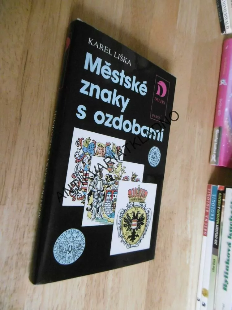 MĚSTSKÉ ZNAKY S OZDOBAMI, KAREL LIŠKA,**an