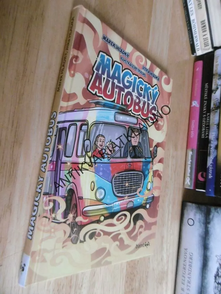 MAGICKÝ AUTOBUS, MAREK HLADKÝ, JITKA HLADKÁ, PETR KOPL, **an