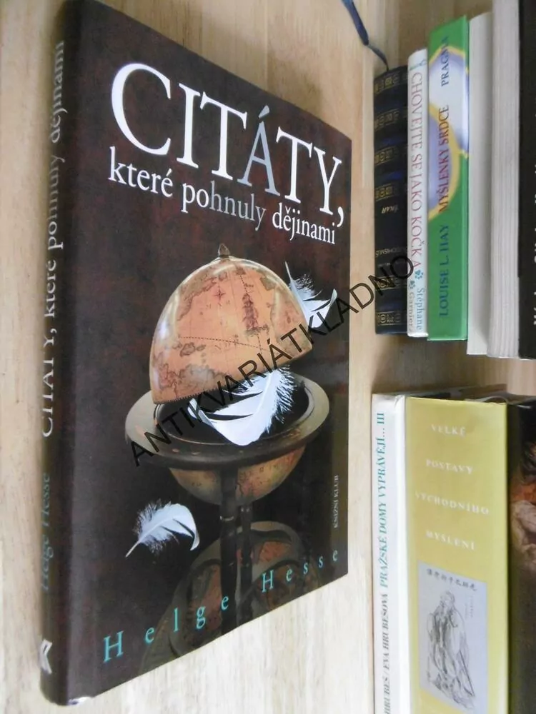 CITÁTY, KTERÉ POHNULY DĚJINAMI, HELGE HESSE, **an