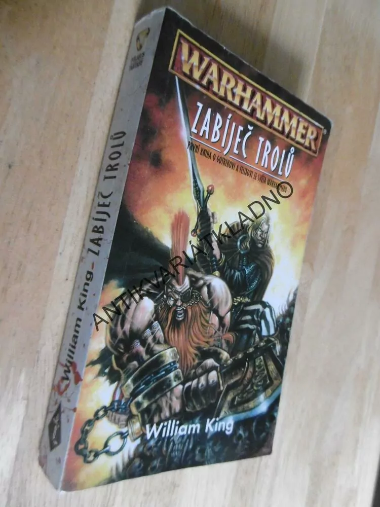 ZABÍJEČ TROLŮ, WARHAMMER, WILLIAM KING, **an