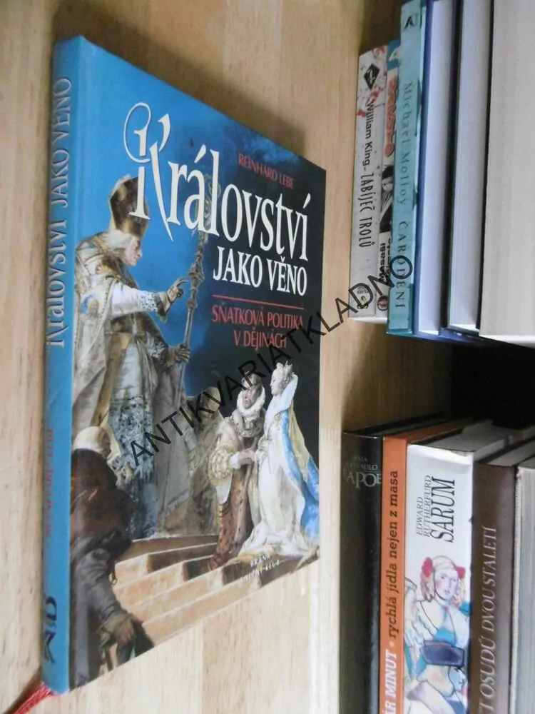 KRÁLOVSTVÍ JAKO VĚNO, REINHARD LEBE, **an