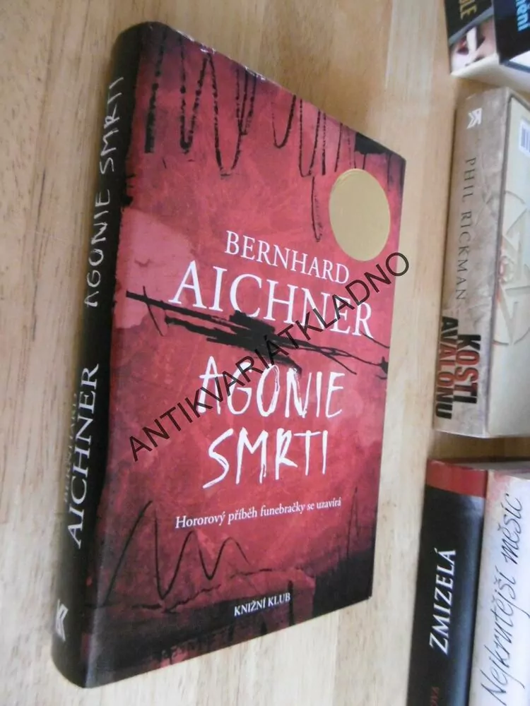 AGONIE SMRTI, BERNHARD AICHNER, **an