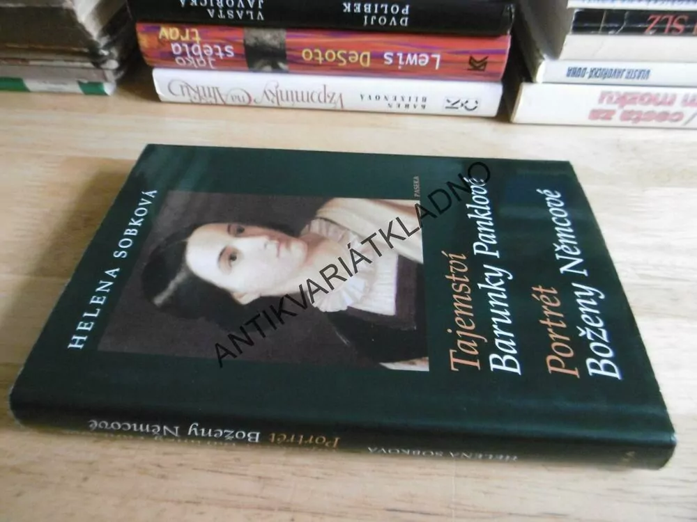 TAJEMSTVÍ BARUNKY PANKLOVÉ, PORTÉT BOŽENY NĚMCOVÉ, HELENA SOBKOVÁ,, **an