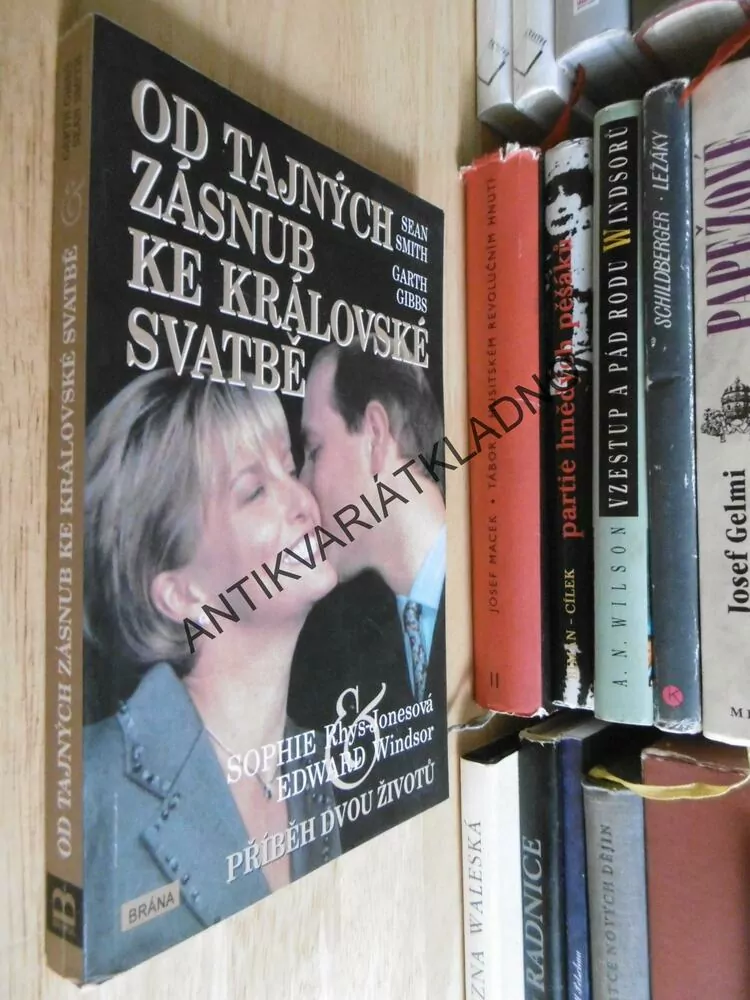 OD TAJNÝCH ZÁSNUB KE KRÁLOVSKÉ SVATBĚ, SEAN SMITH, GARTH GIBBS,