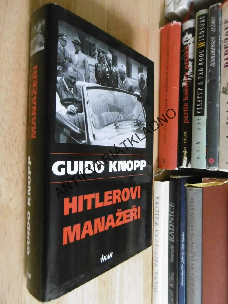 HITLEROVI MANAŽEŘI, GUIDO KNOPP, **an