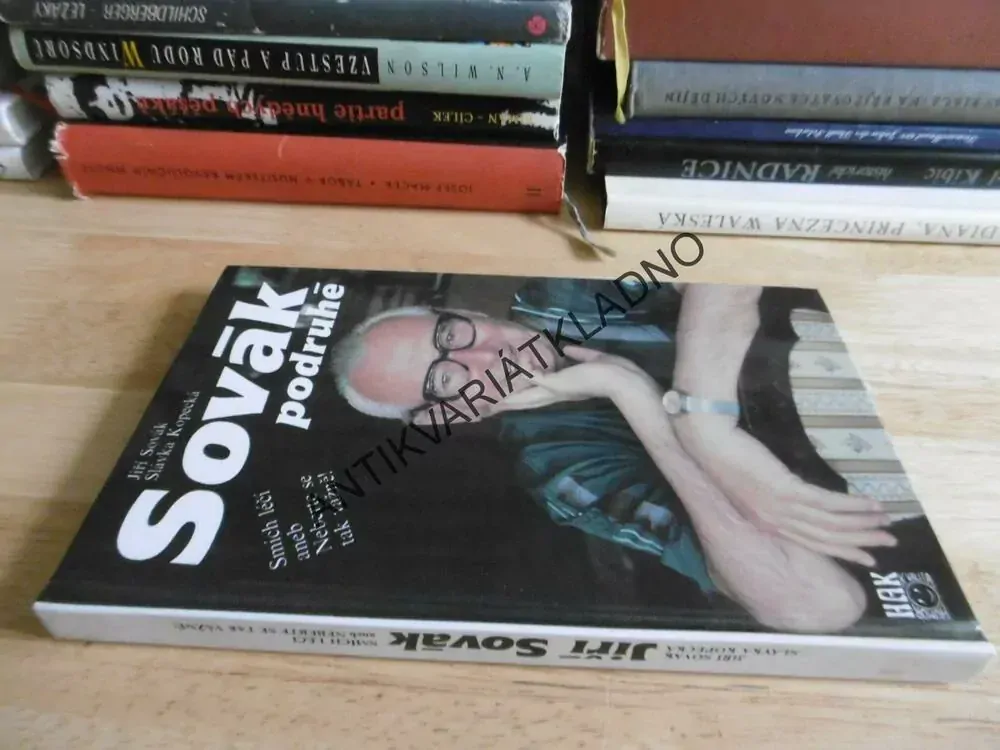 SOVÁK PODRUHÉ,  JIŘÍ SOVÁK, SMÍCH LÉČÍ ANEB...,KOPECKÁ, **an
