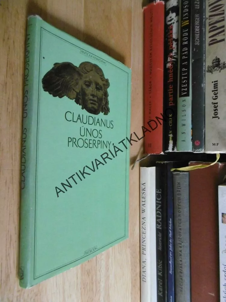 CLAUDIANUS ÚNOS PROSERPINY, ANTICKÁ KNIHOVNA,**an