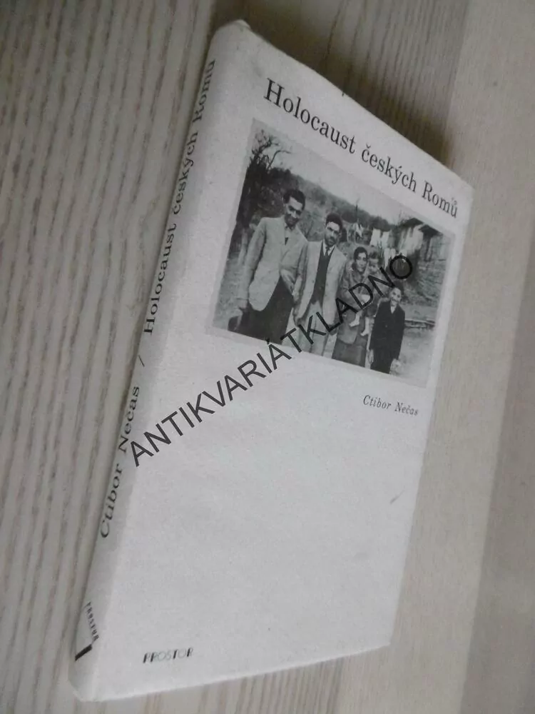 HOLOCAUST ČESKÝCH ROMŮ, CTIBOR NEČAS