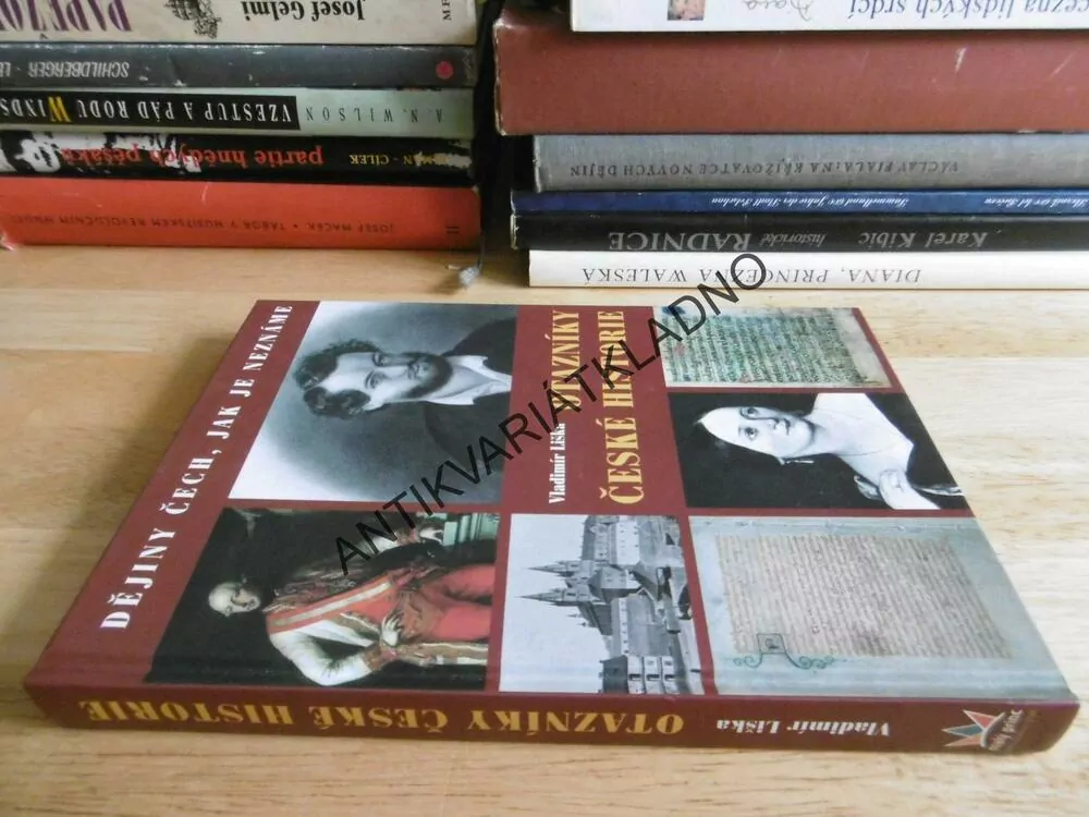 OTAZNÍKY ČESKÉ HISTORIE, VLADIMÍR LIŠKA, DĚJINY ČECH JAK JE NEZNÁME, **an