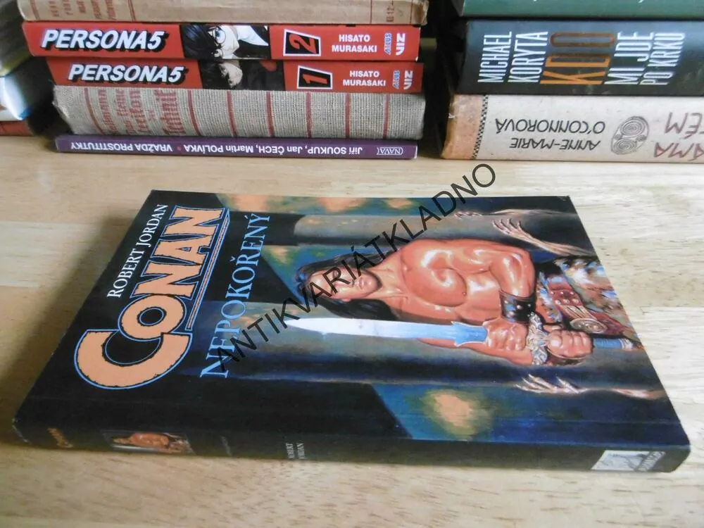 CONAN NEPOKOŘENÝ, ROBERT JORDAN, **an