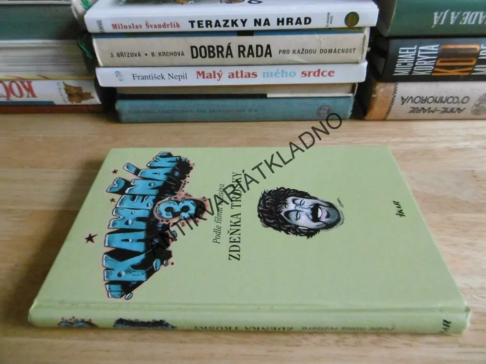 KAMEŇÁK 3., ZDENĚK TROŠKA, KÁJA SAUDEK, **an