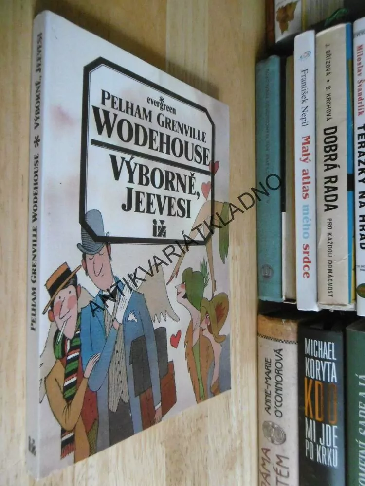 VÝBORNĚ, JEEVESI, PELHAM GRENVILLE WODEHOUSE, ADOLF BORN, **an
