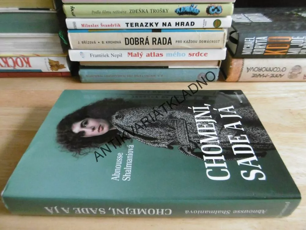 CHOMEJNÍ, SADE A JÁ, ABNOUSSE SHALMANIOVÁ, **an