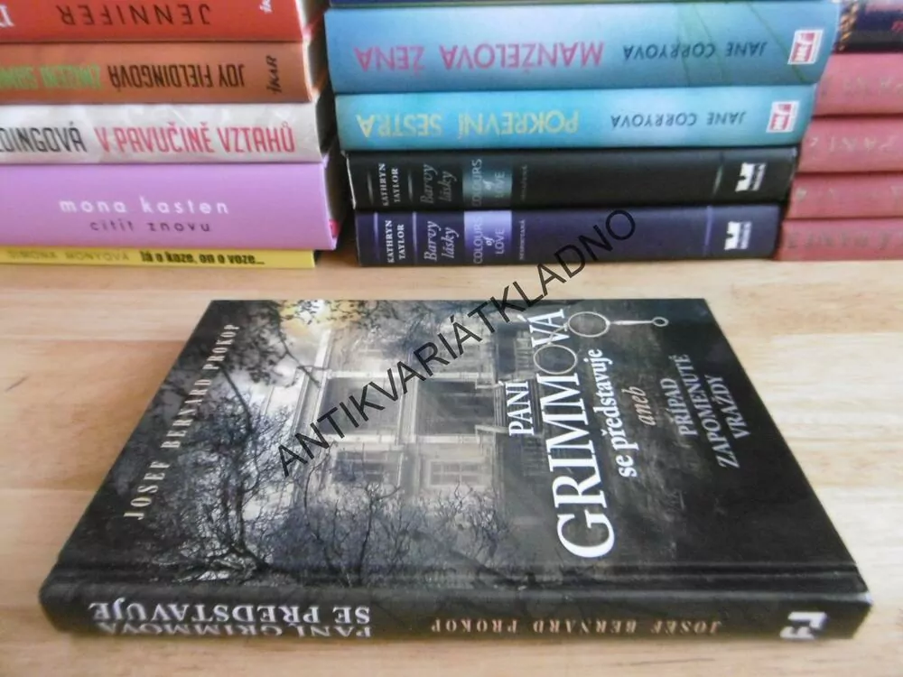 PANÍ GRIMMOVÁ SE PŘEDSTAVUJE ANEB PŘÍPAD ZAPOMENUTÉ VRAŽDY, JOSEF BERNARD PROKOP, **an