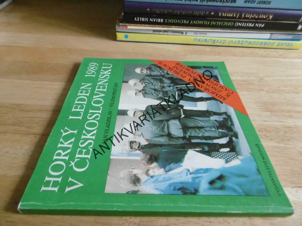 HORKÝ LEDEN 1989 V ČESKOSLOVENSKU, JAN VLADISLAV, VILÉM PREČAN
