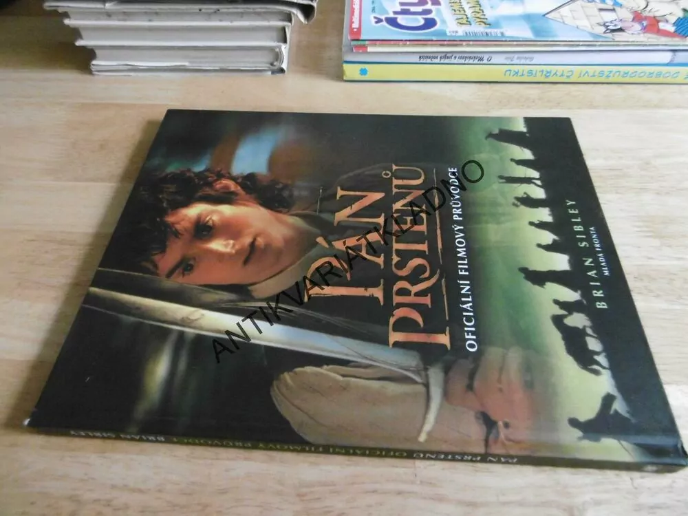 PÁN PRSTENŮ, OFICIÁLNÍ FILMOVÝ PRŮVODCE, BRIAN SIBLEY, **an