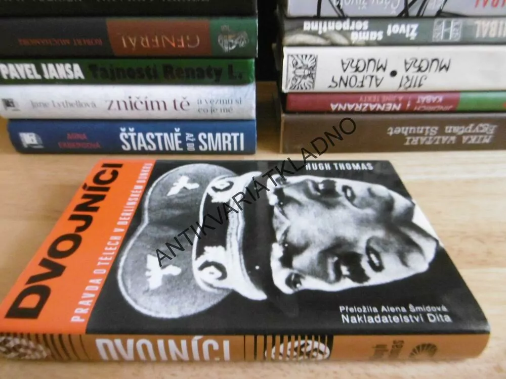 DVOJNÍCI, PRAVDA O TĚLECH V BERLÍNSKÉM BUNKRU, HITLER, HUGH THOMAS, **an