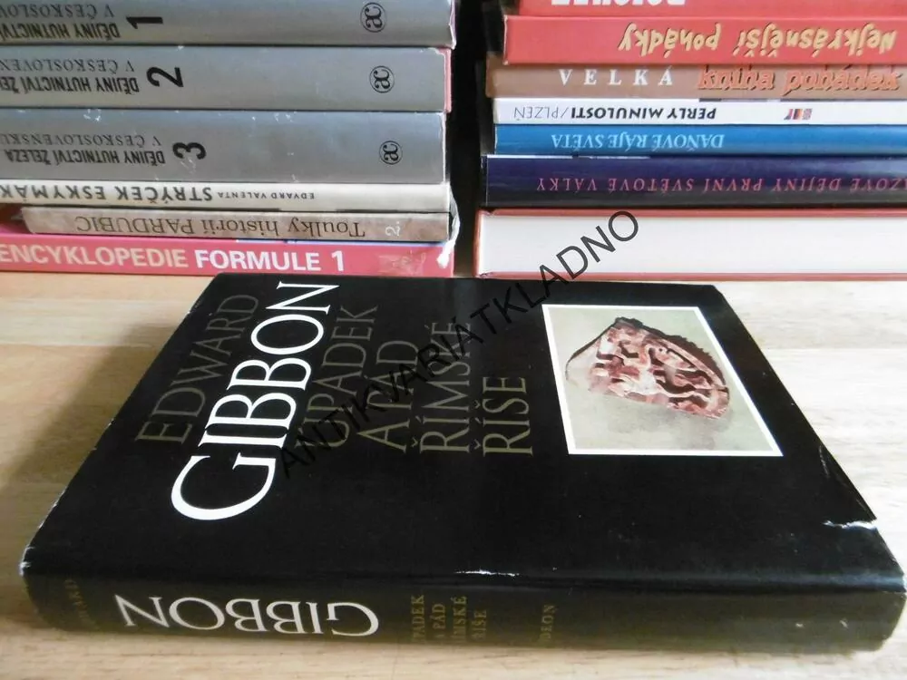 ÚPADEK A PÁD ŘÍMSKÉ ŘÍŠE, EDWARD GIBBON,, **an