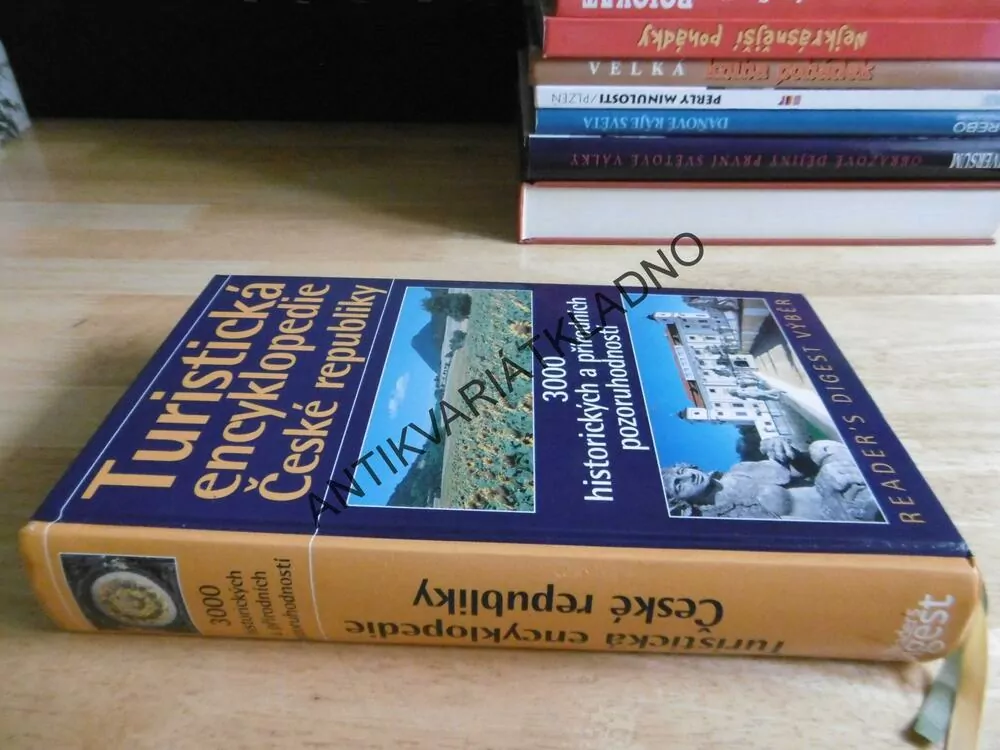 TURISTICKÁ ENCYKLOPEDIE ČESKÉ REPUBLIKY, 3000 HISTORICKÝCH A PŘÍRODNÍCH POZORUHODNOSTÍ, **an