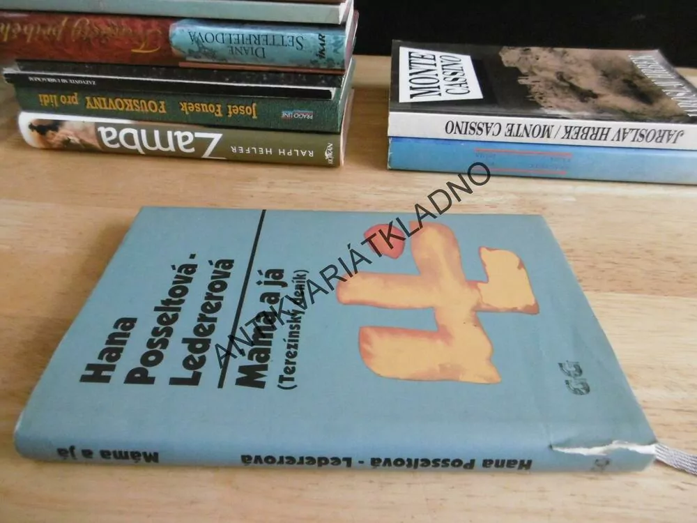 MÁMA A JÁ, TEREZÍNSKÝ DENÍK, HANA POSSELTOVÁ-LEDEREROVÁ, **an