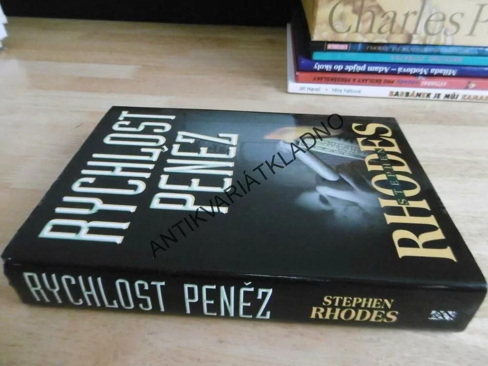 RYCHLOST PENĚZ, STEPHEN RHODES, **an