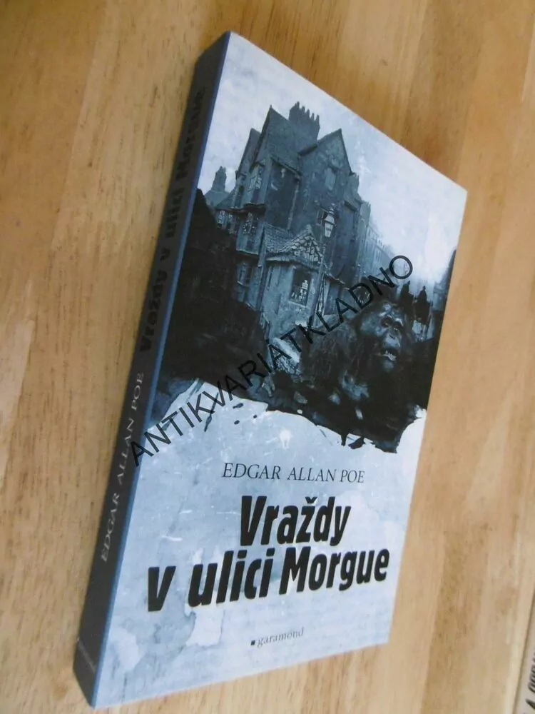 VRAŽDY V ULICI MORGUE, EDGAR ALAN POE, **an