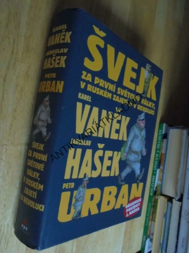 ŠVEJK ZA PRVNÍ SVĚTOVÉ VÁLKY V RUSKÉM ZAJETÍ,VANĚK, HAŠEK,URBAN, **an