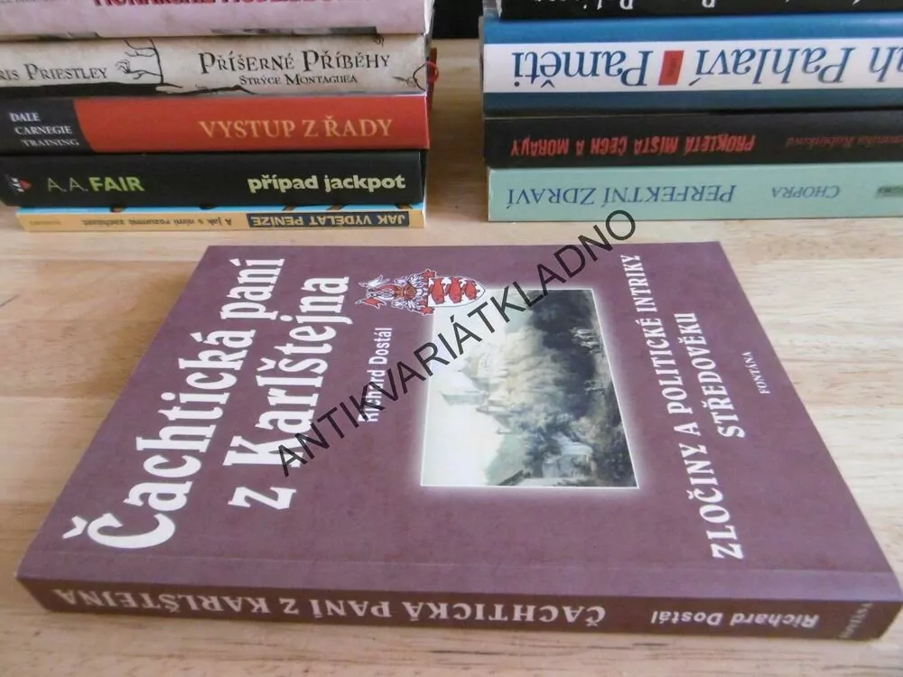 ČACHTICKÁ PANÍ Z KARLŠTEJNA, RICHARD DOSTÁL, **an