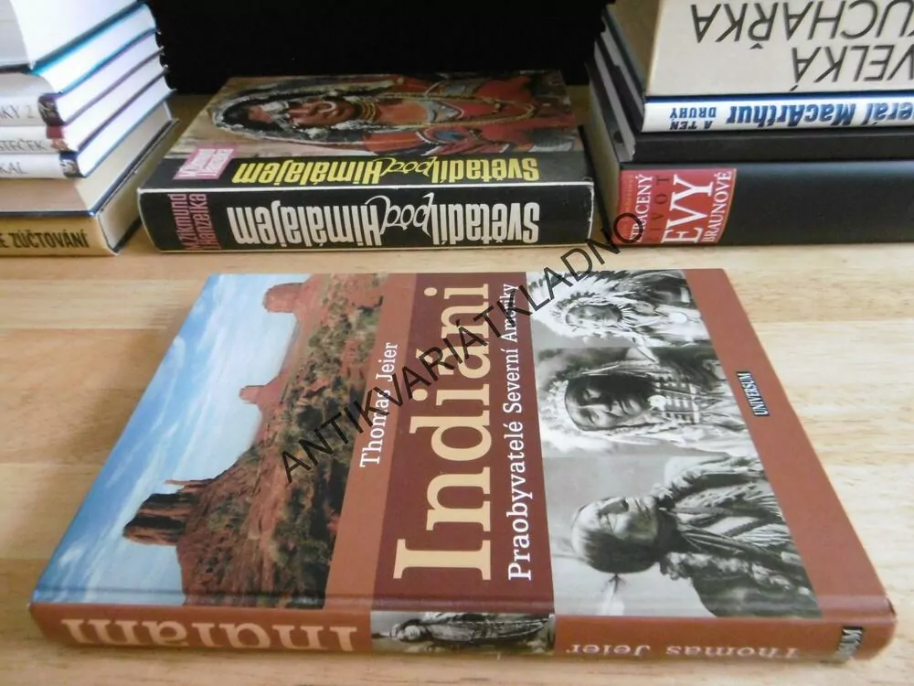 INDIÁNI PRAOBYVATELÉ SEVERNÍ AMERIKY, AMERIKA, THOMAS JEIER, **an