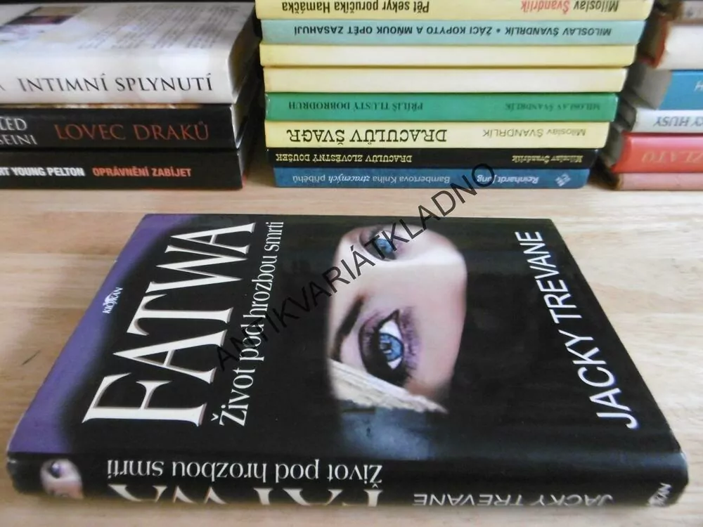 FATWA, ŽIVOT POD HROZBOU SMRTI, JACKY TREVANE, **an