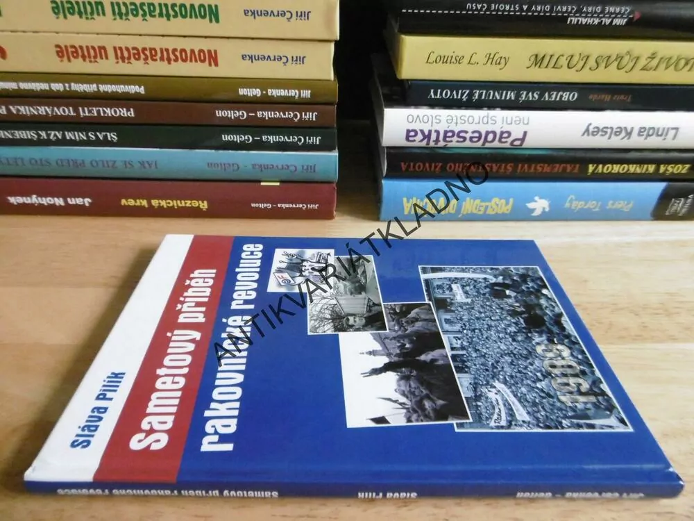 SAMETOVÝ PŘÍBĚH RAKOVNICKÉ REVOLUCE, SLÁVA PILÍK, **an