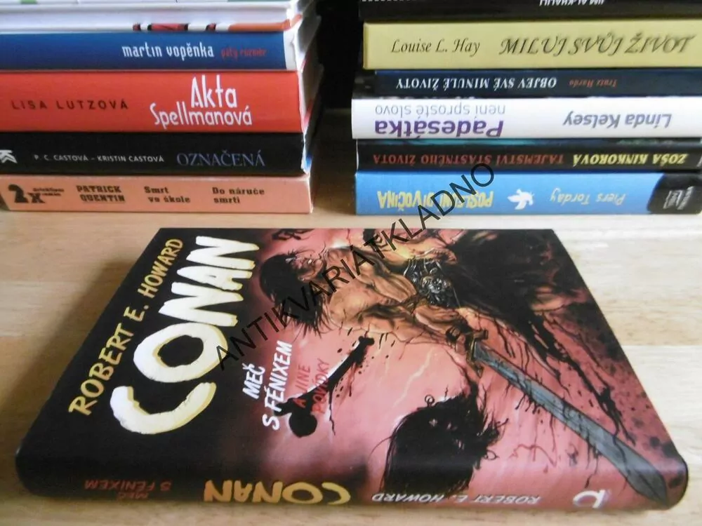 CONAN, MEČ S FÉNIXEM, ROBERT E. HOWARD, **an