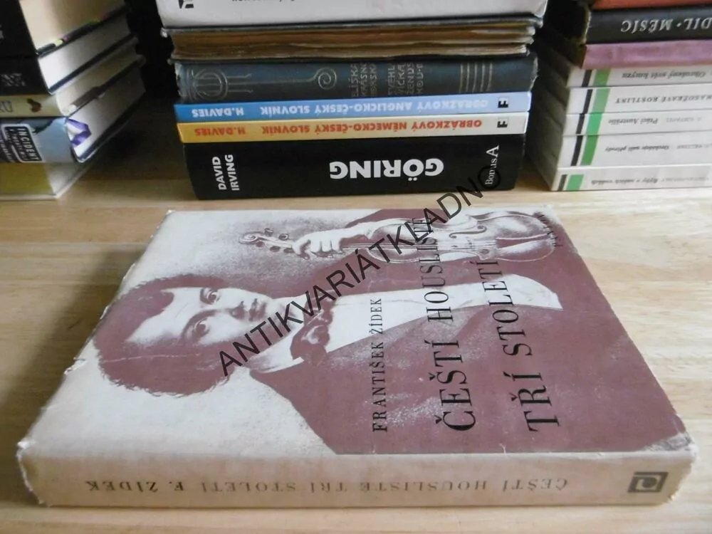 ČEŠTÍ HOUSLISTÉ TŘÍ STOLETÍ, FRANTIŠEK ŽÍDEK, 1982