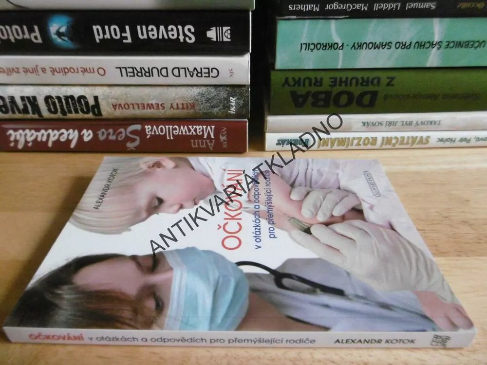 OČKOVÁNÍ V OTÁZKÁCH A ODPOVĚDÍCH PRO PŘEMÝŠLEJÍCÍ RODIČE, ALEXANDR KOTOK
