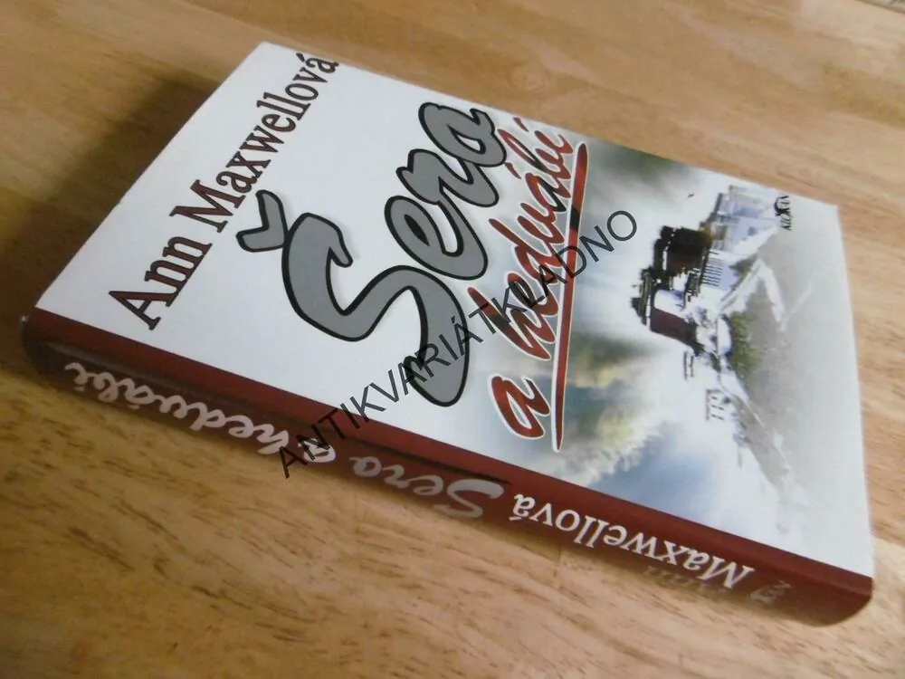 ŠERO A HEDVÁBÍ, ANN MAXWELL, **an