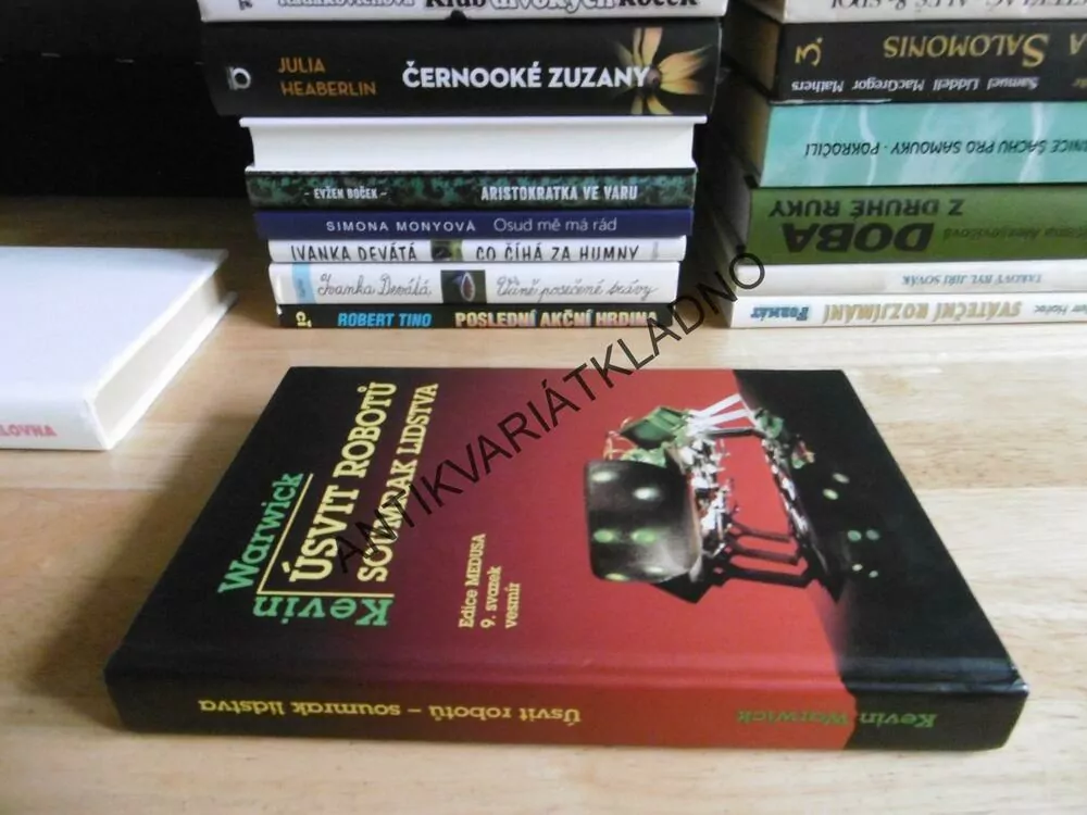 ÚSVIT ROBOTŮ SOUMRAK LIDSTVA, KEVIN WARWICK, **an