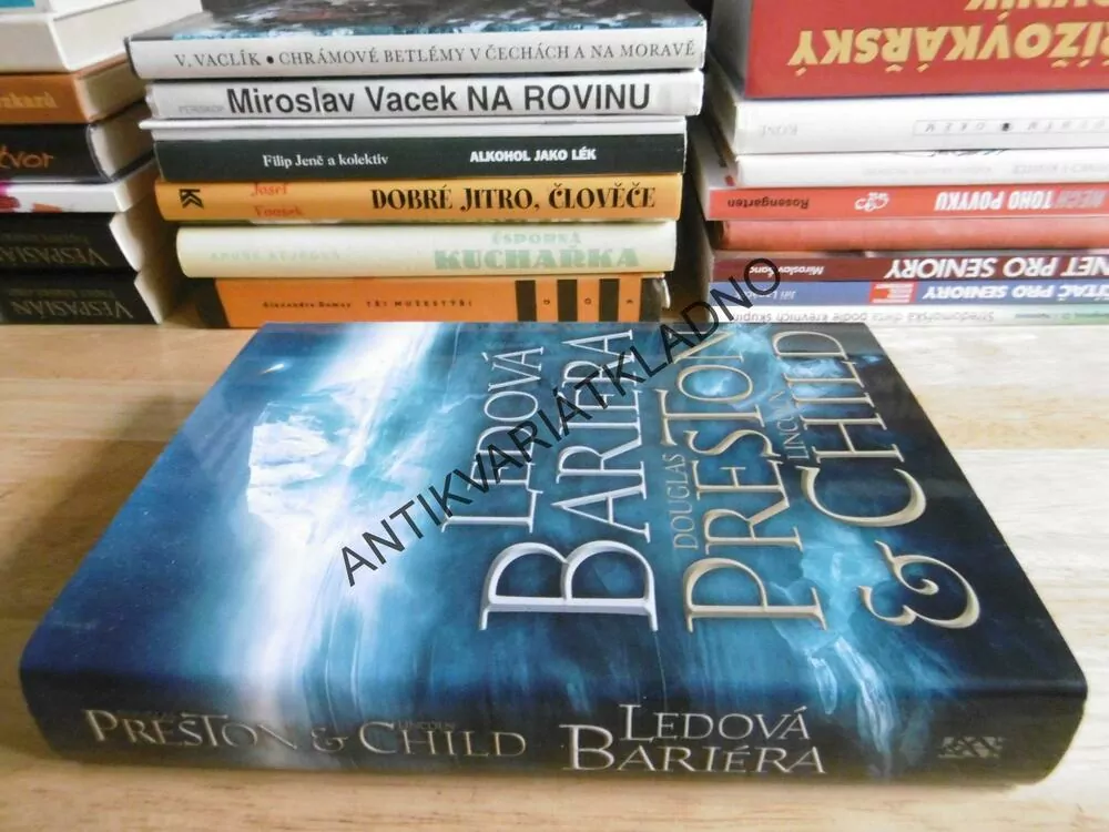 LEDOVÁ BARIÉRA, DOUGLAS PRESTON, LINCOLN CHILD, **an