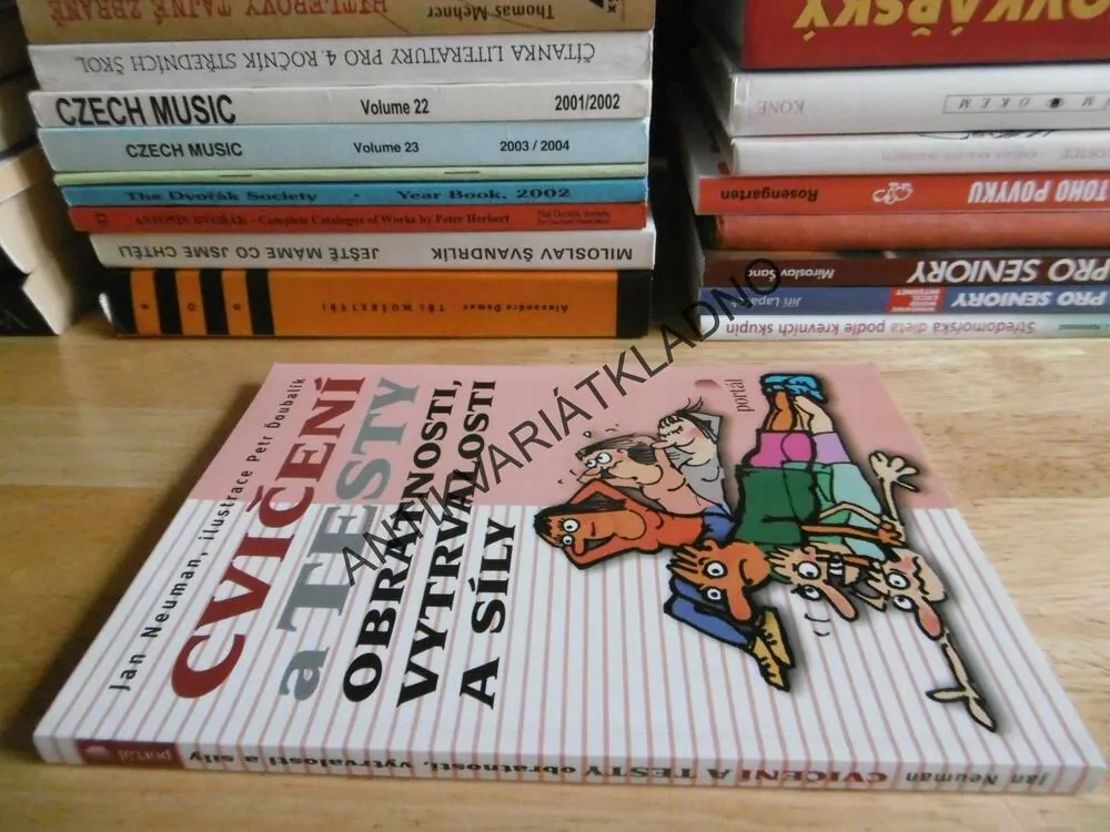 CVIČENÍ A TESTY OBRATNOSTI, VYTRVALOSTI A SÍLY, JAN NEUMAN