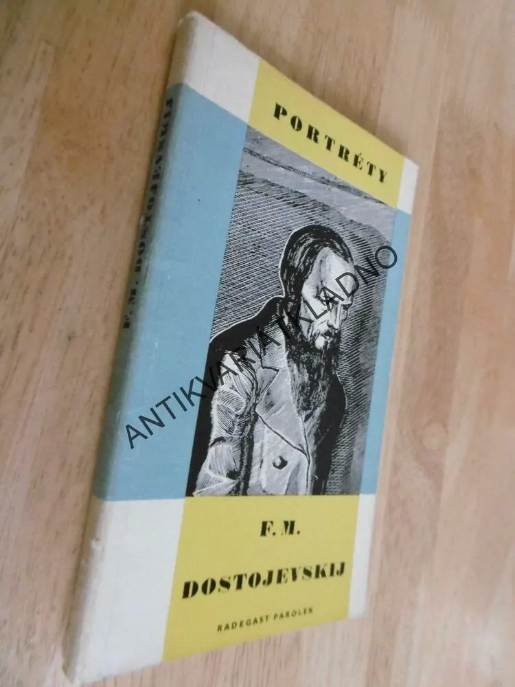 F.M. DOSTOJEVSKIJ, RADEGAST PAROLEK, **an