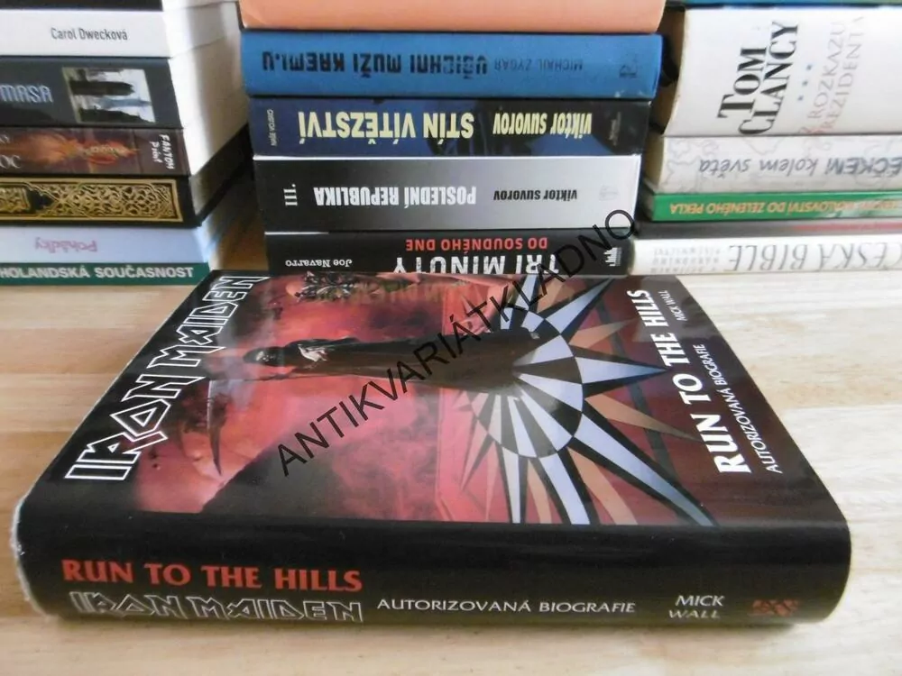IRON MAIDEN, RUN TO THE HILLS, AUTORIZOVANÁ BIOGRAFIE, MICK WALL, **an