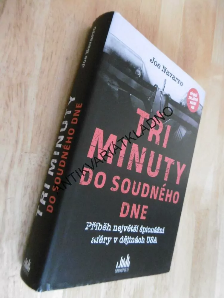 TŘI MINUTY DO SOUDNÉHO DNE, JOE NAVARRO, **an