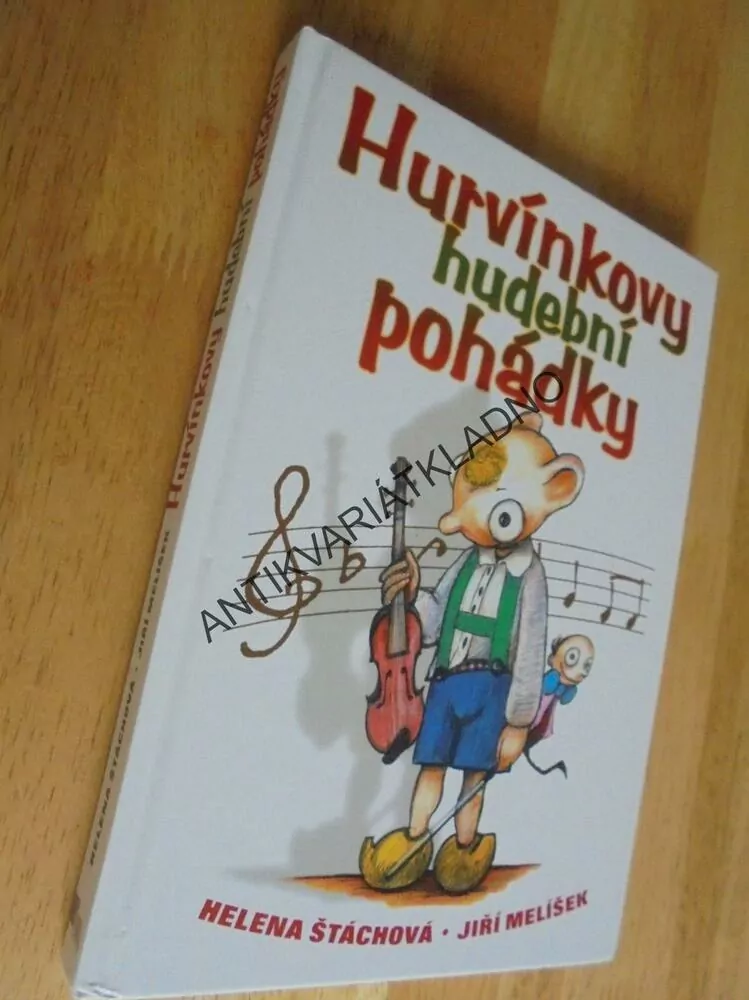 HURVÍNKOVY HUDEBNÍ POHÁDKY, HURVÍNEK,ŠTÁCHOVÁ,MELÍŠEK